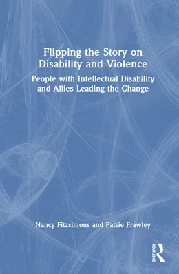 Abbildung von Fitzsimons / Frawley | Flipping the Story on Disability and Violence | 1. Auflage | 2025 | beck-shop.de