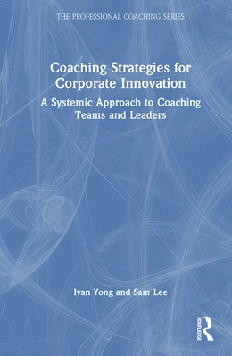 Abbildung von Yong / Lee | Coaching Strategies for Corporate Innovation | 1. Auflage | 2025 | beck-shop.de