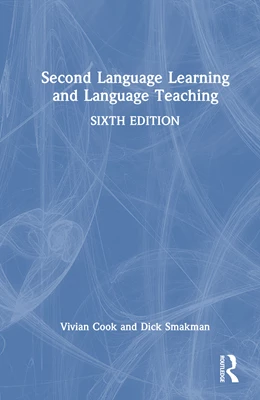 Abbildung von Smakman / Cook | Second Language Learning and Language Teaching | 6. Auflage | 2025 | beck-shop.de