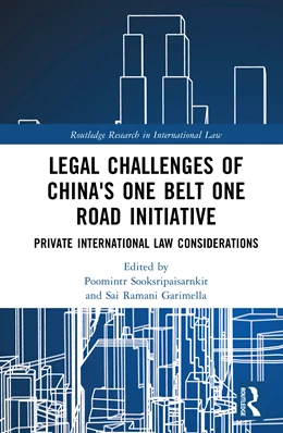 Abbildung von Sooksripaisarnkit / Garimella | Legal Challenges of China's One Belt One Road Initiative | 1. Auflage | 2025 | beck-shop.de