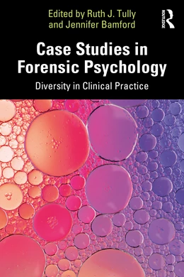 Abbildung von Bamford / Tully | Case Studies in Forensic Psychology | 1. Auflage | 2025 | beck-shop.de