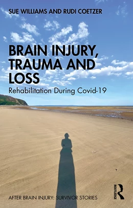Abbildung von Coetzer / Williams | Brain Injury, Trauma and Loss | 1. Auflage | 2025 | beck-shop.de