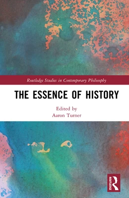 Abbildung von Turner | The Essence of History | 1. Auflage | 2025 | beck-shop.de