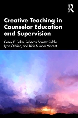 Abbildung von Vincent / Baker | Creative Teaching in Counselor Education and Supervision | 1. Auflage | 2025 | beck-shop.de
