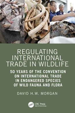 Abbildung von Morgan | Regulating International Trade in Wildlife | 1. Auflage | 2025 | beck-shop.de