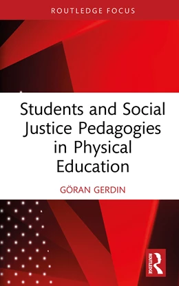 Abbildung von Gerdin | Students and Social Justice Pedagogies in Physical Education | 1. Auflage | 2025 | beck-shop.de