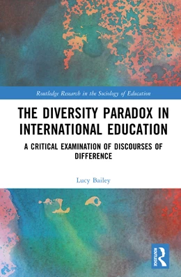 Abbildung von Bailey | The Diversity Paradox in International Education | 1. Auflage | 2025 | beck-shop.de