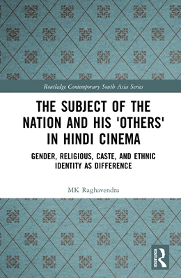Abbildung von Raghavendra | The Subject of the Nation and his 'Others' in Hindi Cinema | 1. Auflage | 2025 | beck-shop.de