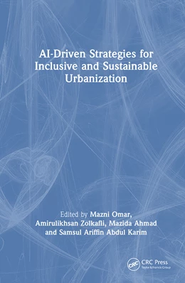 Abbildung von Zolkafli / Ahmad | AI-Driven Strategies for Inclusive and Sustainable Urbanization | 1. Auflage | 2025 | beck-shop.de