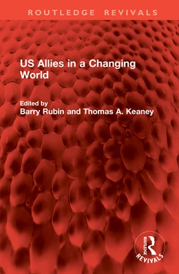 Abbildung von Rubin / Keaney | US Allies in a Changing World | 1. Auflage | 2025 | beck-shop.de