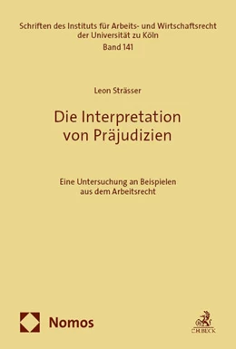 Abbildung von Strässer | Die Interpretation von Präjudizien | 1. Auflage | 2025 | beck-shop.de