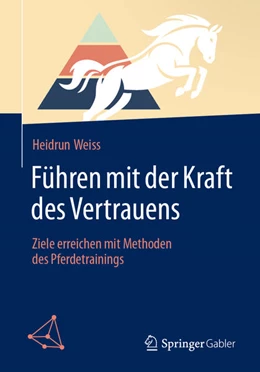Abbildung von Weiss | Führen mit der Kraft des Vertrauens | 1. Auflage | 2025 | beck-shop.de