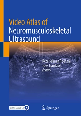 Abbildung von Roghani / Diaz | Video Atlas of Neuromusculoskeletal Ultrasound | 1. Auflage | 2025 | beck-shop.de