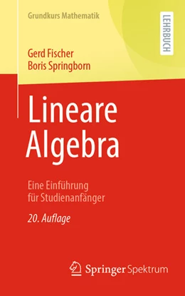 Abbildung von Fischer / Springborn | Lineare Algebra | 20. Auflage | 2025 | beck-shop.de