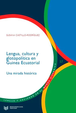 Abbildung von Castillo-Rodríguez | Lengua, cultura y glotopolítica en Guinea Ecuatorial | 1. Auflage | 2025 | beck-shop.de