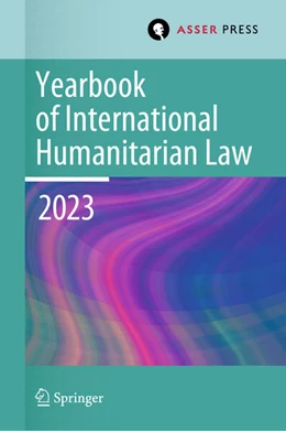 Abbildung von Krieger / Kalmanovitz | Yearbook of International Humanitarian Law, Volume 26 (2023) | 1. Auflage | 2025 | beck-shop.de