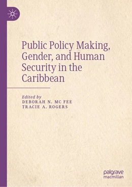 Abbildung von Mc Fee / Rogers | Public Policy Making, Gender, and Human Security in the Caribbean | 1. Auflage | 2025 | beck-shop.de