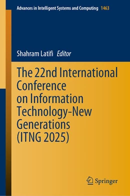 Abbildung von Latifi | The 22nd International Conference on Information Technology-New Generations (ITNG 2025) | 1. Auflage | 2025 | beck-shop.de