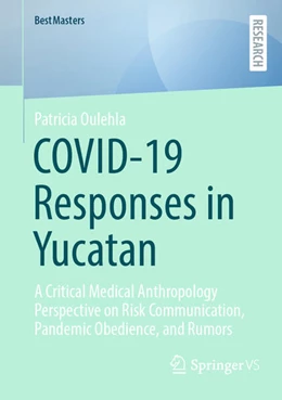 Abbildung von Oulehla | COVID-19 Responses in Yucatan | 1. Auflage | 2025 | beck-shop.de