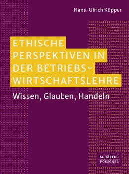 Abbildung von Küpper | Ethische Perspektiven in der Betriebswirtschaftslehre | 1. Auflage | 2025 | beck-shop.de