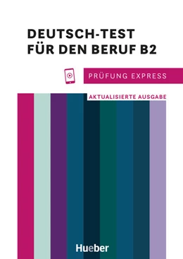 Abbildung von Schlüter / Kramel | Prüfung Express - Deutsch-Test für den Beruf B2 | 1. Auflage | 2024 | beck-shop.de