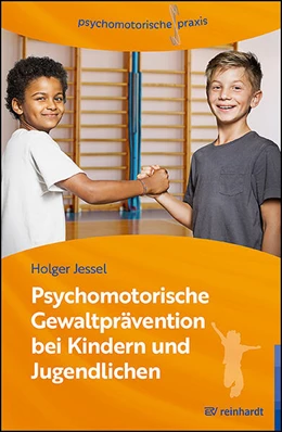 Abbildung von Jessel | Psychomotorische Gewaltprävention bei Kindern und Jugendlichen | 1. Auflage | 2025 | beck-shop.de