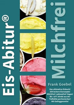 Abbildung von Goebel | Eis-Abitur Milchfrei | 1. Auflage | 2025 | beck-shop.de