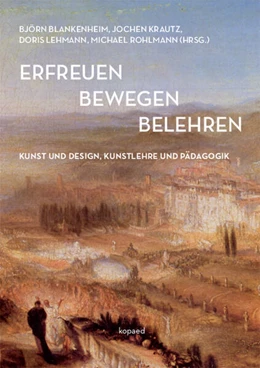 Abbildung von Blankenheim / Krautz | erfreuen bewegen belehren | 1. Auflage | 2025 | beck-shop.de