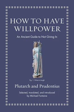 Abbildung von Prudentius / Plutarch | How to Have Willpower | 1. Auflage | 2025 | beck-shop.de