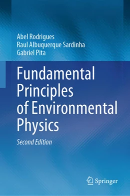 Abbildung von Rodrigues / Albuquerque Sardinha | Fundamental Principles of Environmental Physics | 2. Auflage | 2025 | beck-shop.de