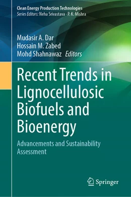 Abbildung von Dar / Zabed | Recent Trends in Lignocellulosic Biofuels and Bioenergy | 1. Auflage | 2025 | beck-shop.de