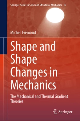 Abbildung von Frémond | Shape and Shape Changes in Mechanics | 1. Auflage | 2025 | beck-shop.de
