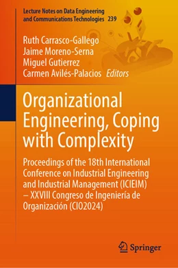 Abbildung von Carrasco-Gallego / Moreno-Serna | Organizational Engineering, Coping with Complexity | 1. Auflage | 2025 | beck-shop.de