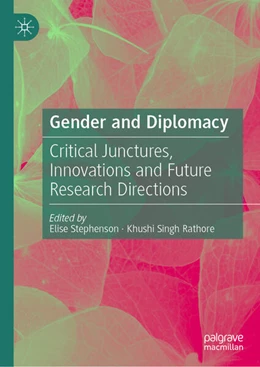 Abbildung von Stephenson / Singh Rathore | Gender and Diplomacy | 1. Auflage | 2025 | beck-shop.de