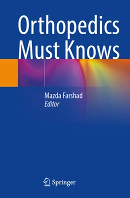 Abbildung von Farshad | Orthopedics Must Knows | 1. Auflage | 2025 | beck-shop.de