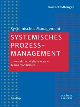 Abbildung von Feldbrügge | Systemisches Prozessmanagement | 2. Auflage | 2025 | beck-shop.de