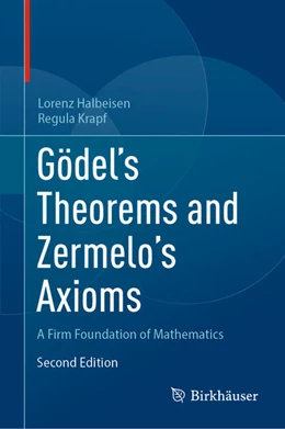 Abbildung von Halbeisen / Krapf | Gödel's Theorems and Zermelo's Axioms | 2. Auflage | 2025 | beck-shop.de