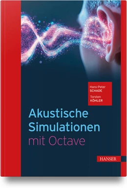 Abbildung von Schade / Köhler | Akustische Simulationen mit Octave | 1. Auflage | 2025 | beck-shop.de