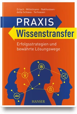 Abbildung von Erlach / Mittelmann | Praxis Wissenstransfer | 1. Auflage | 2025 | beck-shop.de
