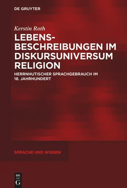 Abbildung von Roth | Lebensbeschreibungen im Diskursuniversum Religion | 1. Auflage | 2025 | beck-shop.de