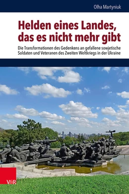 Abbildung von Martyniuk | Helden eines Landes, das es nicht mehr gibt | 1. Auflage | 2025 | beck-shop.de