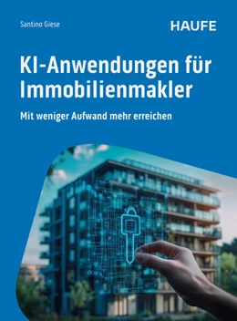 Abbildung von Giese | KI-Anwendungen für Immobilienmakler | 1. Auflage | 2025 | beck-shop.de