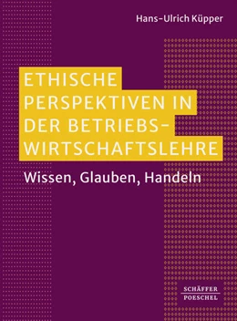 Abbildung von Küpper | Ethische Perspektiven in der Betriebswirtschaftslehre | 1. Auflage | 2025 | beck-shop.de