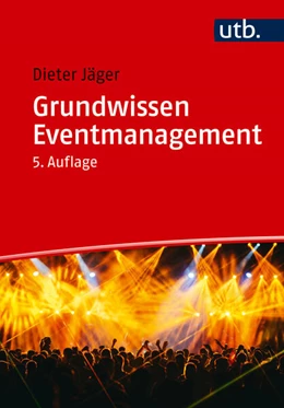 Abbildung von Jäger | Grundwissen Eventmanagement | 5. Auflage | 2025 | beck-shop.de