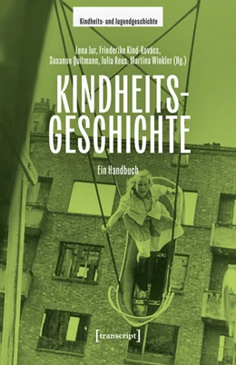 Abbildung von Jur / Kind-Kovács | Kindheitsgeschichte | 1. Auflage | 2025 | 1 | beck-shop.de