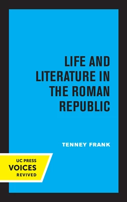 Abbildung von Frank | Life and Literature in the Roman Republic | 1. Auflage | 2023 | beck-shop.de