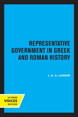 Abbildung von Larsen | Representative Government in Greek and Roman History | 1. Auflage | 2024 | beck-shop.de