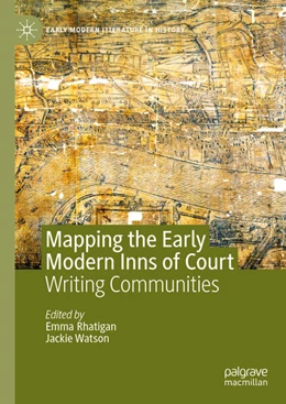 Abbildung von Rhatigan / Watson | Mapping the Early Modern Inns of Court | 1. Auflage | 2025 | beck-shop.de