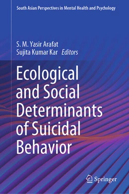 Abbildung von Arafat / Kar | Ecological and Social Determinants of Suicidal Behavior | 1. Auflage | 2025 | beck-shop.de