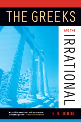 Abbildung von Dodds | The Greeks and the Irrational | 2. Auflage | 2023 | beck-shop.de
